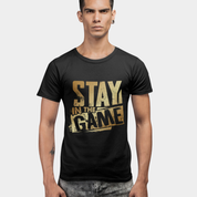 STAY IN THE GAME TEE